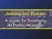 Joining The Debate: A Guide To Testifying At Public Hearings